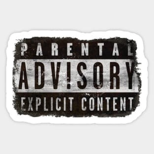 PARENTAL ADVISORY EXPLICIT CONTENT RETRO VINTAGE GRUNGE DISTRESSED Sticker